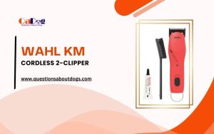 Why Should I Buy Wahl KM Cordless 2-Speed Cordless Dog Clipper